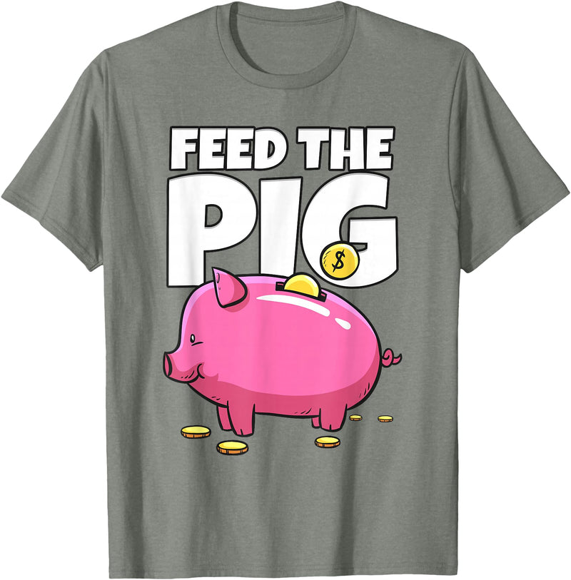 Take Saving Seriously Feed The Pig Piggy Bank T-Shirt - Olive Heather
