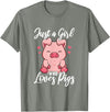 Just A Girl Who Loves Pigs. T-Shirt - Olive Heather