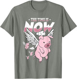 Flying Piggy Merch Co The Time Is Now Funny Flying Pig Magical Sky Bacon Pig Lover T-Shirt - Olive Heather
