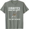 Funny Giraffe Lover Tees Giraffen machen mich glücklich du nicht so sehr Giraffe Lovers T-Shirt - Olive Heather