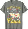 Just A Girl Who Loves Cows Gifts Cow Animal Lover Tee Just A Girl Who Loves Cows T-Shirt - Olive Heather