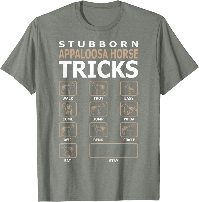 Zimonata Designs Stubborn Appaloosa Horse Tricks Funny Tshirt T-Shirt - Olive Heather