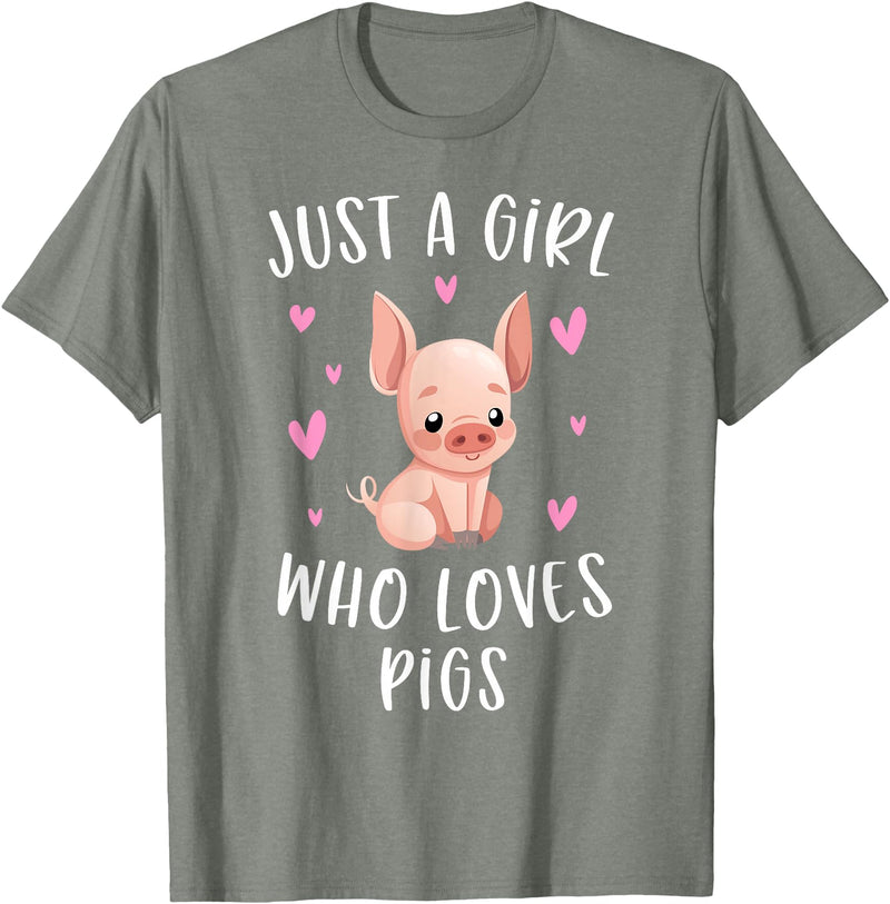 Cute Pig Lovers Clothing Gifts For Women Just A Girl Who Loves Pigs Funny Piggy Lovers Gift For Girls T-Shirt - Olive Heather
