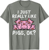 Pig Lover Shirts For Men Women Kids Just Really Like Pigs Cute Hog Farm Animal Kids Women Men T-Shirt - Olive Heather