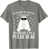 Polar Bears Accessories for Men Women & Kids Polar Bear Quote Cool Polar Bears Apparel for Kids T-Shirt - Olive Heather