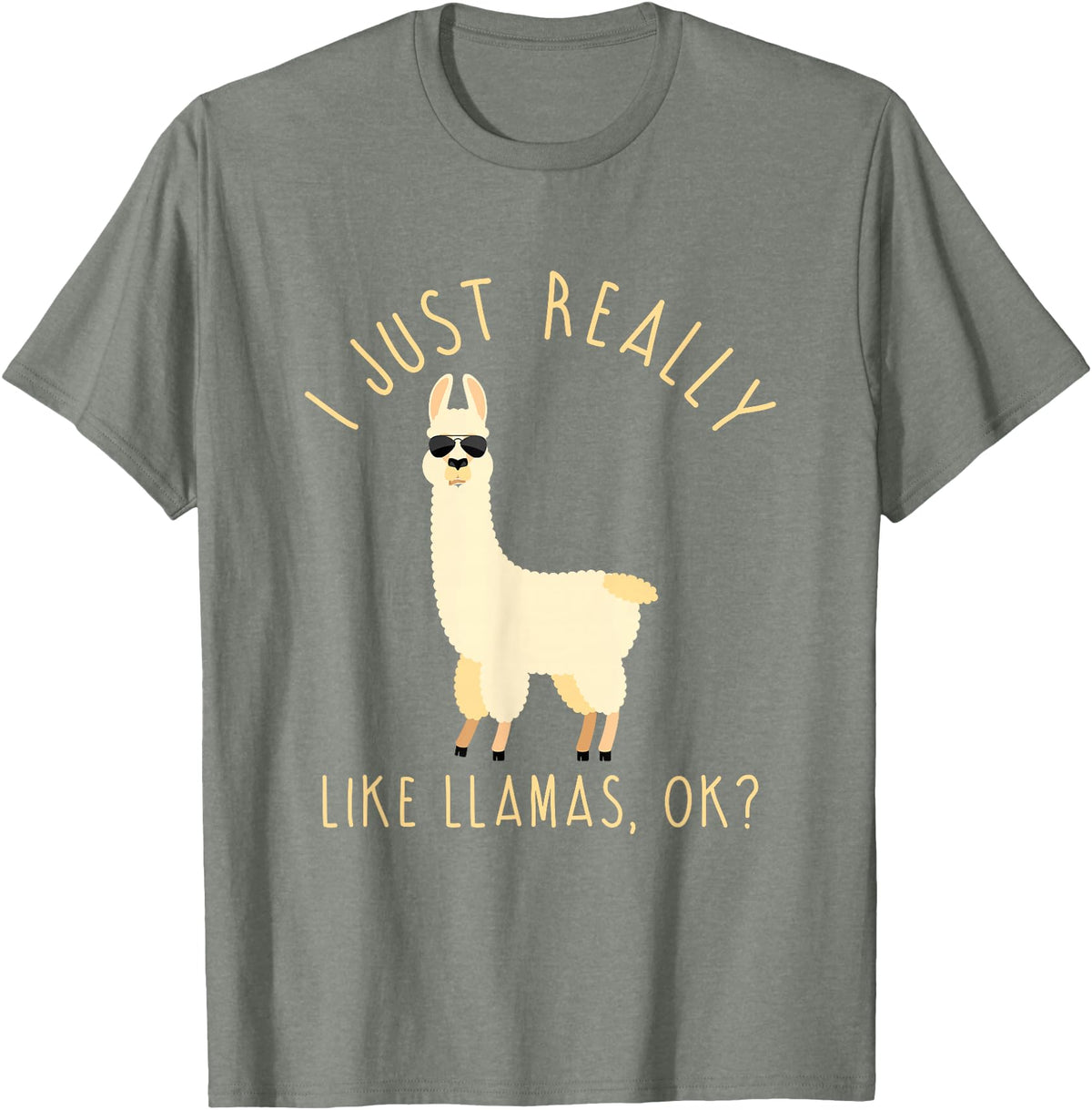 Llama Lovers Apparel Co. I Just Really Like Llamas OK Funny Llama Alpaca T-Shirt T-Shirt - Olive Heather