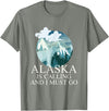 Selena's things Alaska Polar Bear Alaska Is Calling And I Must Go T-Shirt - Olive Heather