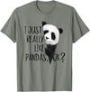Giant Panda Fan Art SkizzenMonster I Just Really Like Pandas, OK? Funky I Love Panda Bears Art T-Shirt - Olive Heather