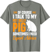 Pot Belly Pig Clothing & Pig Stuffed Animal Pig Feed Toy Pot Belly Pig Lover T-Shirt - Olive Heather