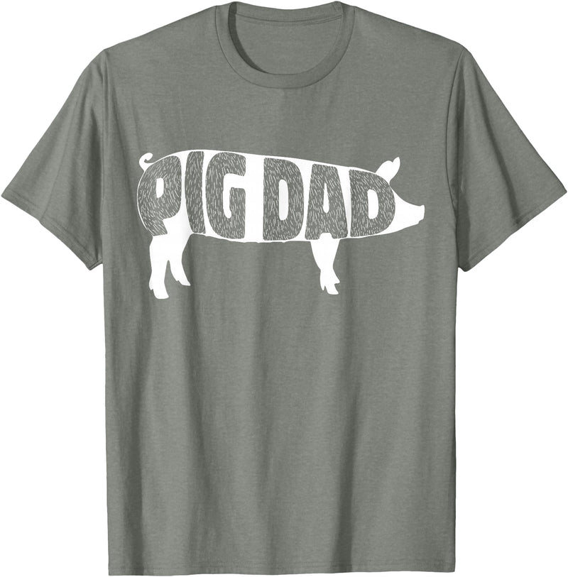 Pig Dad Pig Lover Owner Ranch Farmer Gifts Pig Dad Pig Lover Owner Ranch Farmer Father's Day T-Shirt - Olive Heather