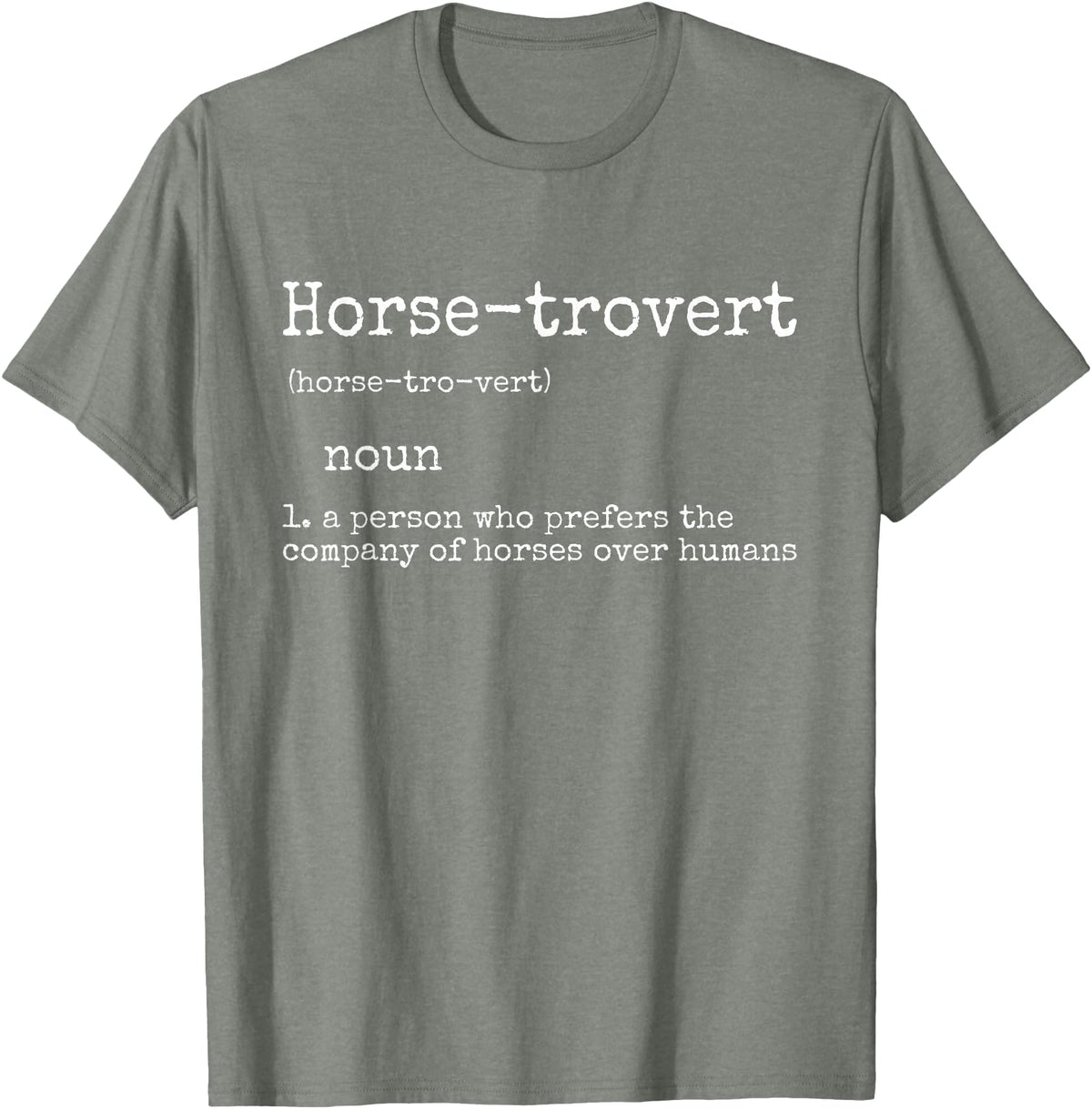 Horse By Design Tee Company Horse Gifts for Women Men Funny Equestrian Horse-trovert T-Shirt - Olive Heather