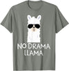 No Drama No Pob-Llama Alpaca Gifts No Drama Llama Alpaca with Sunglasses Llama Lovers Gift T-Shirt - Olive Heather