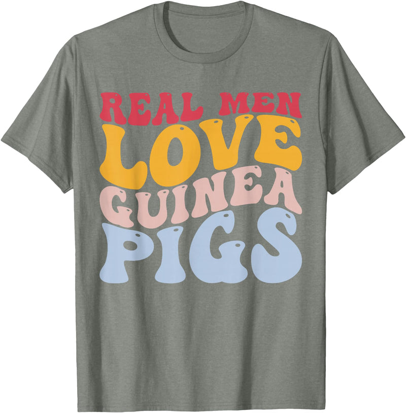 Guinea Pig Pet Rodent Gifts Real Men Love Guinea Pigs Guinea Pig T-Shirt - Olive Heather