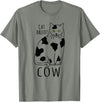 FandomizedRose My cat is a cow Cat memes Funny Feline breed T-Shirt - Olive Heather