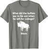 Buffalo Puns Funny Buffalo Pun Bison Bye Son College Joke T-Shirt - Olive Heather
