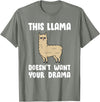 Funny Llama And Alpaca Gifts Funny Llama This Llama Mag No Drama Alpaca Llama T-Shirt - Olive Heather