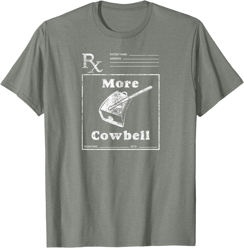 MeatloafArmy Funny More Cowbell Fever Novelty Comedy Quote T-Shirt - Olive Heather