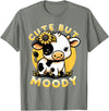 Cowgirl & Cow Lover Calf Gifts for Girls &Women Cute But Moody, Cute Cow, Kids, Farm & Baby Cow Sunflower T-Shirt - Olive
