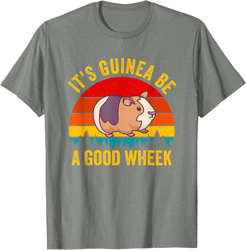 Funny Guinea Pig Clothing It's Guinea Be a Good Wheek Guinea Pig Piggy Gift T-Shirt - Olive Heather