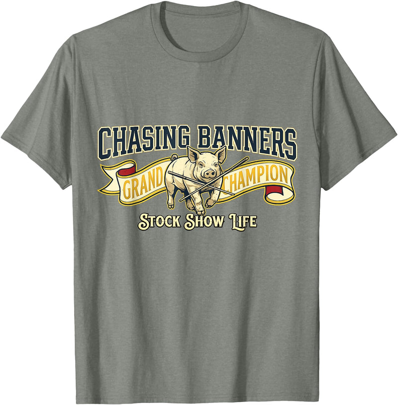Grand Champion Stock Show Gear Stock Show Pig Shirt Chasing Banners Livestock Showman Gift T-Shirt - Olive Heather