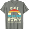 Funny Pig Lover Shirts Pigs Make Me Happy You Not So Much Pig Lover Farming Farmer T-Shirt - Olive Heather