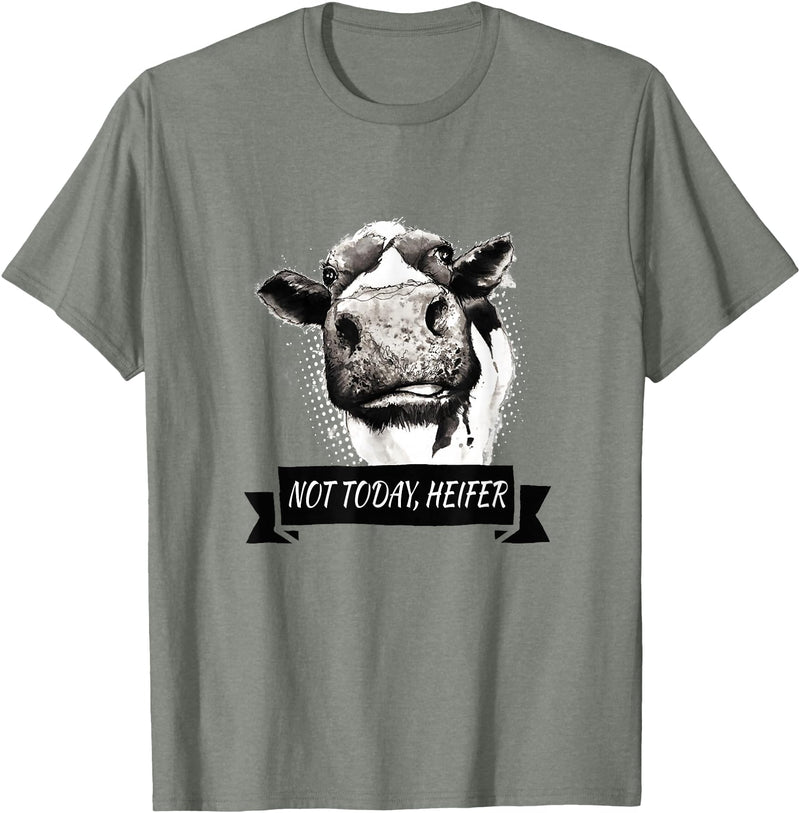 Not Today Heifer Funny Cattle Apparel Not Today, Heifer Funny Holstein Cow T-Shirt - Olive Heather