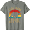 Retro Vintage Bear Co I Like Bears And Maybe Like 3 People Bear Lover Retro T-Shirt - Olive Heather