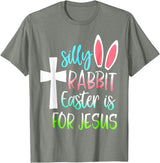 Silly Rabbit Easter Is for Jesus T-Shirt in Olive Heather