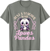 Cute Teacher Panda Bear Animal Lover Gifts Just a Teacher Who Loves Pandas Panda Lover Back to School T-Shirt - Olive Heather
