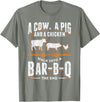 Smoking Barbecue BBQ Chef Gifts A Cow A Pig And A Chicken Walk Into A Bar B Q The End BBQ T-Shirt - Olive Heather