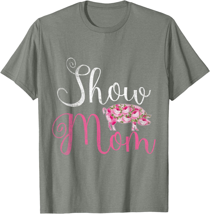 Pig Quotes Show Mama Pig T-Shirt - Olive Heather