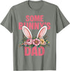 Funny Some Bunny's Dad Cute Rabbit Family Birthday T-Shirt in Olive Heather
