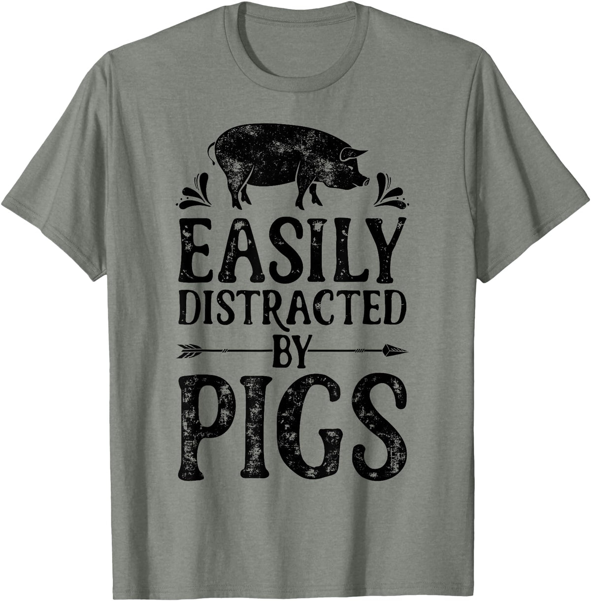 Piggy Squad Co Pig Easily Distracted By Pigs Funny Farmer Farm Animal Lover T-Shirt - Olive Heather