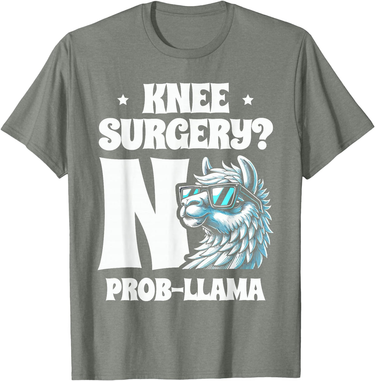 Llama Alpaca Lover Gifts Knee Surgery No Prob-llama Llamas Animal Lover T-Shirt - Olive Heather
