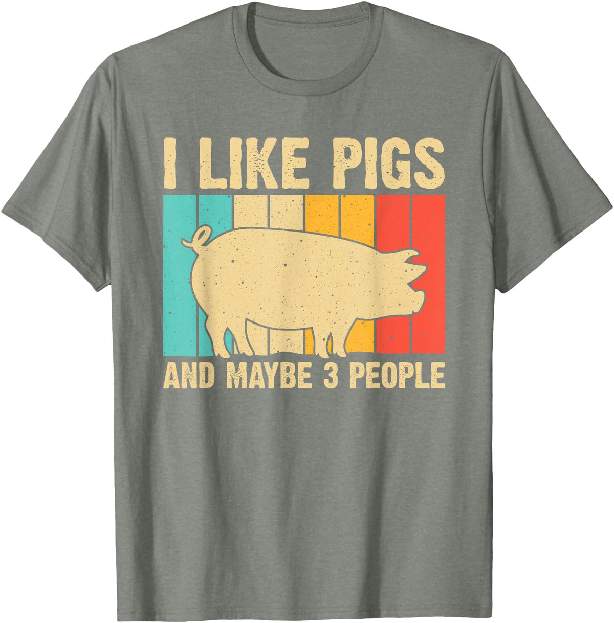 Cool Pig Gifts Farmer Pigs Accessories & Stuff Funny Pig For Men Women Farm Animal Swine Vintage Pig Lovers T-Shirt - Olive Heather
