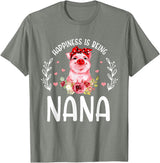 Mother's Day Matching Family Happiness Is Being A Nana Cute Pig T-Shirt - Olive Heather