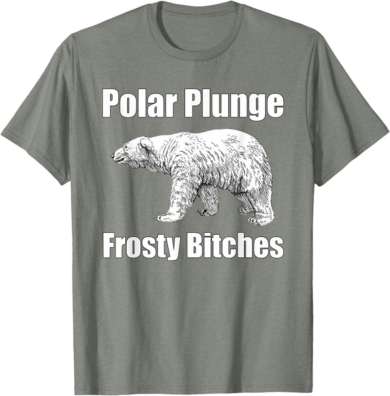 Polar Plunge Gear Polar Plunge Bear Winter New Year Event Team Frosty Bitches T-Shirt - Olive Heather