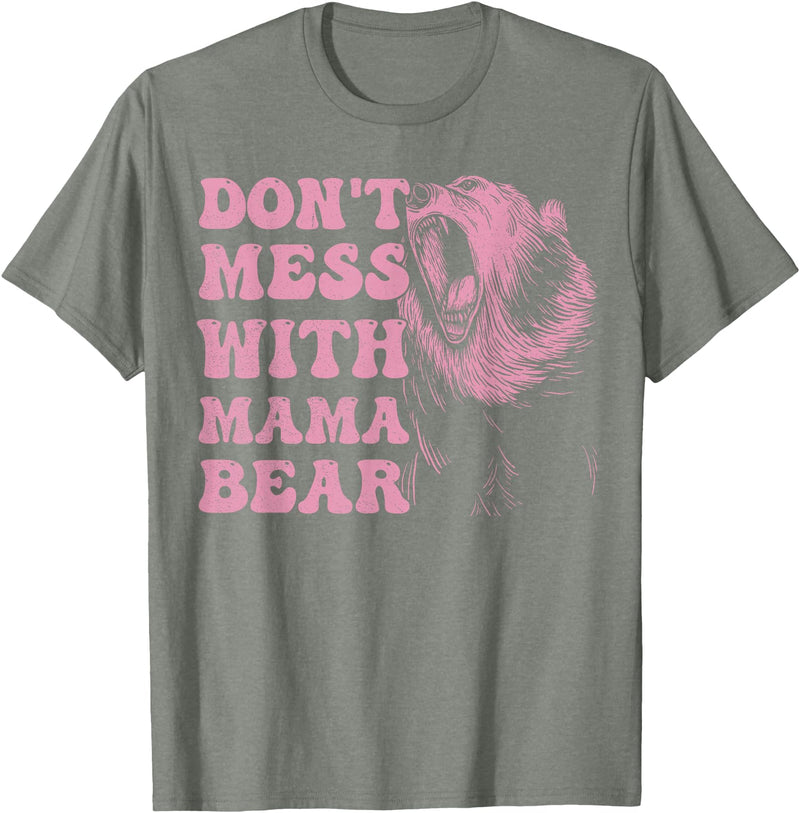 Mama Bear Funny Mother's Day Tees Womens Don't Mess with Mama Bear Funny Mothers Day T-Shirt - Olive Heather