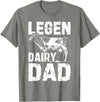 Cow Lover Gift Co. Legen Dairy Dad Cow Farmer Father's Day for Men T-Shirt - Olive Heather