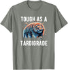 water bear -Tardigrade Cute Water Bear Tough As A Tardigrade Water Bear T-Shirt - Olive Heather