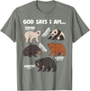 Christian Bears Lover Gift God Says I Am Bears Lover Men Women Christian T-Shirt - Olive Heather