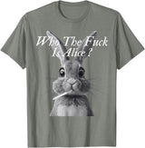 Retro Who the F_ck Is Alice Funny Rabbit T-Shirt in Olive Heather
