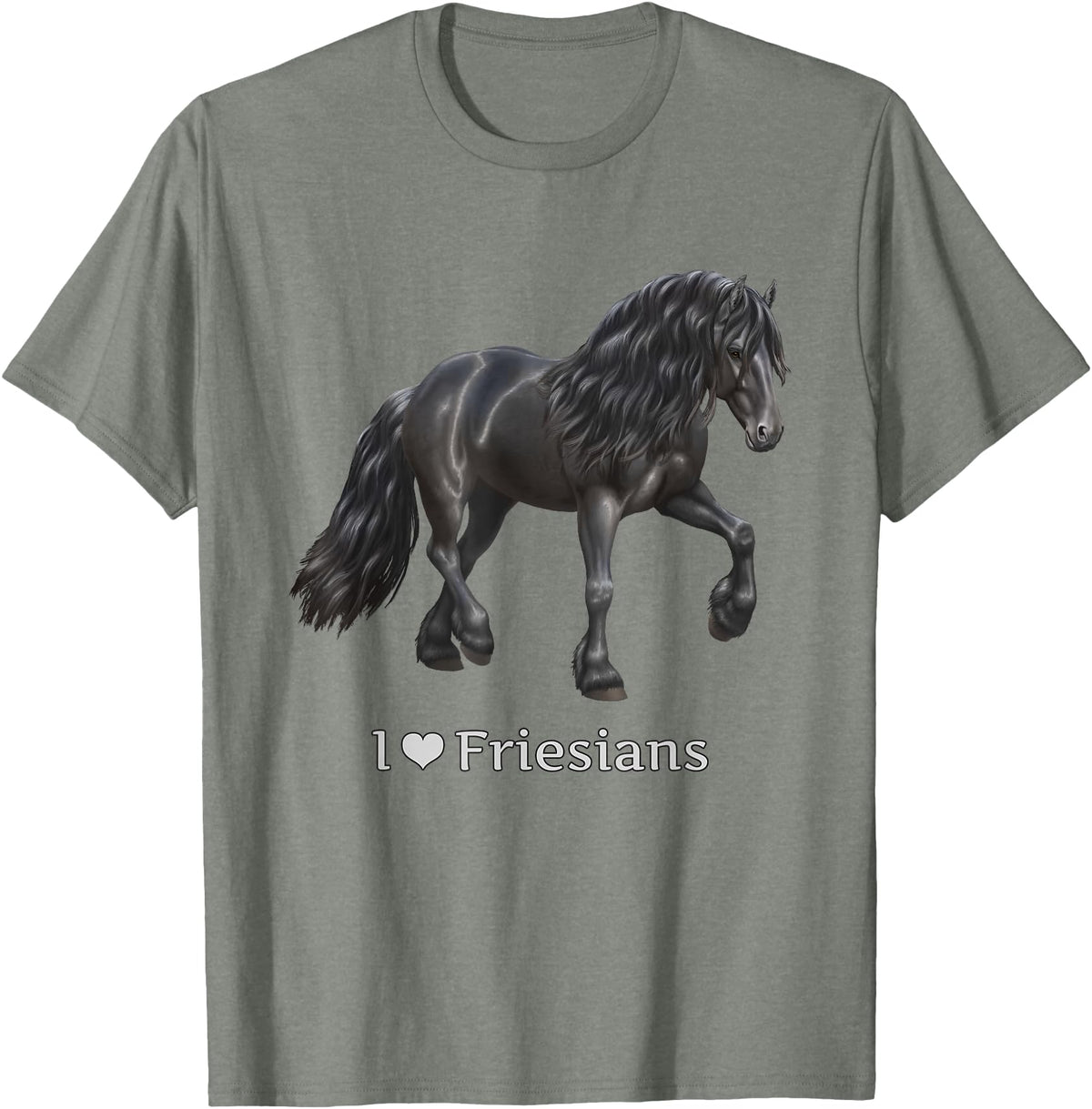 Horse Lover Art by CSForest I Love Friesians Black Friesian Draft Horse Lovers Gift T-Shirt - Olive Heather