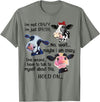 Cow I'm Not Crazy I'm Just Special Funny Cow I'm Not Crazy I'm Just Special Maybe I'm Crazy T-Shirt - Olive Heather