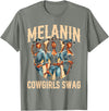 Funny Cowgirl Women Melanin Cow Girl Outfit Cowgirl for Women African Tee Melanin Cow Girl Outfit T-Shirt - Olive Heather