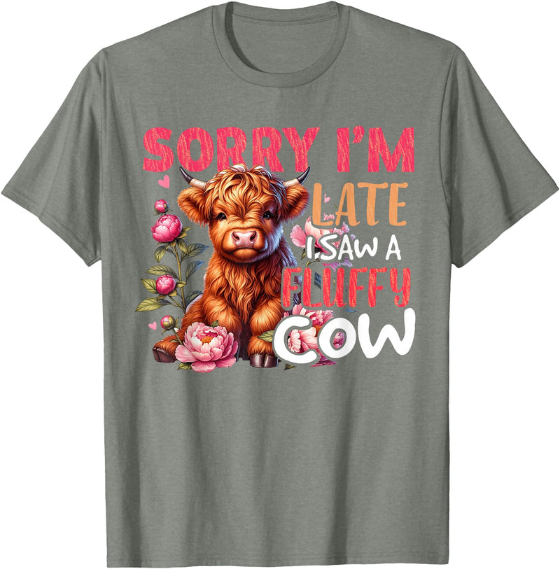 Sorry I'm Late I Saw A Fluffy Cow Cute Heifer Tee Sorry I'm Late I Saw A Fluffy Cow Cute Heifer Highland Cow T-Shirt - Olive