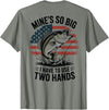 Mines So Big I Have To Use Two Hands Fishing Dad Men's Fishing Graphic On-Back Mines Big Use Two Hands Funny T-Shirt - Olive Heather