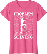 Climbing Problem Solving Rock Climber Bouldering Climb Wall T-Shirt - Pink Heather