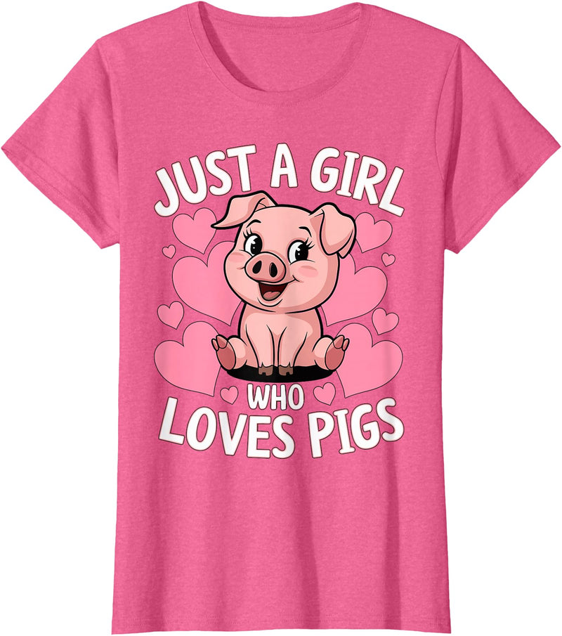 Magical and Funny Pig Farmer Gifts Just a Girl who loves Pigs T-Shirt - Pink Heather