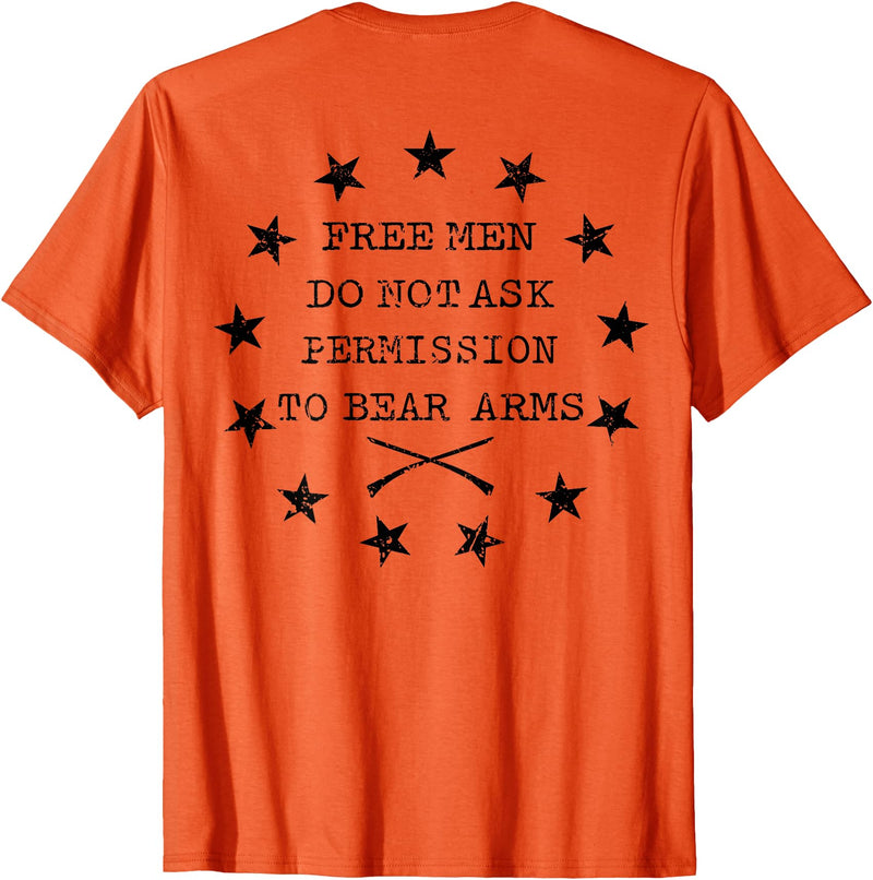 Funny Permission To Bear Arms Tee Shirt Free Men Do Not Ask Permission To Bear Arms (on back) T-Shirt - Orange